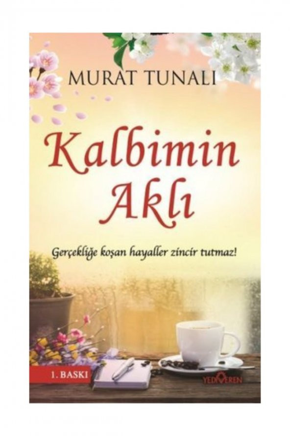 Kalbimin Aklı - Murat Tunalı