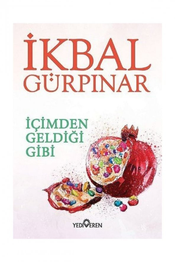 İçimden Geldiği Gibi İkbal Gürpınar - İkbal Gürpınar