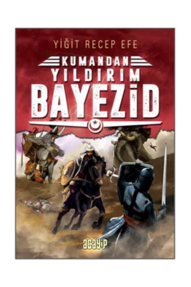 Kumandan 7-Yldırım Bayezid