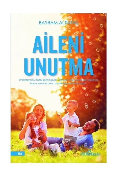 Aileni Unutma