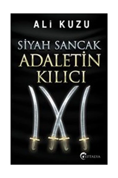 Siyah Sancak Adaletin Kılıcı