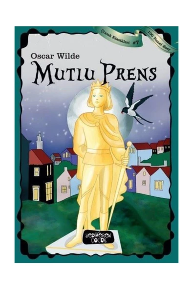 Mutlu Prens-çocuk Klasikleri 7 Oscar Wilde