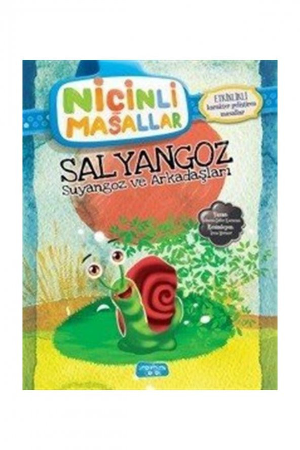 Niçinli Masallar - Salyangoz Suyangoz ve Arkadaşları