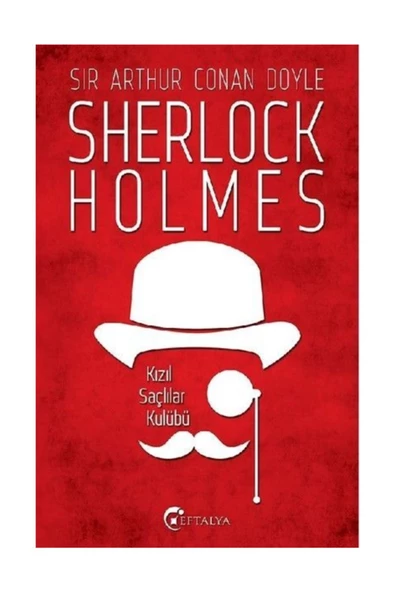 Sherlock Holmes Kızıl Saçlılar Kulübü - Eftalya Kitap