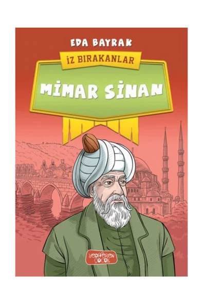 Mimar Sinan - Eda Bayrak