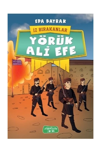 Yörük Ali Efe - İz Bırakanlar - Eda Bayrak