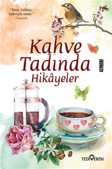 Kahve Tadında Hikayeler - Akif Bayrak - Yediveren Yayınları