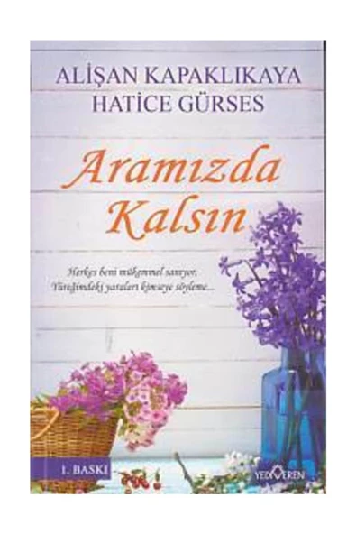 Aramızda Kalsın - Alişan Kapaklıkaya - Yediveren Yayınları