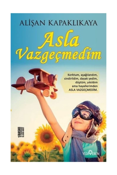 Asla Vazgeçmedim - Alişan Kapaklıkaya - Yediveren Yayınları