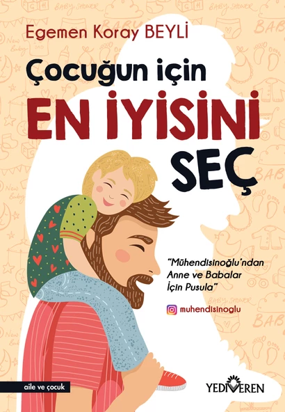 ÇOCUĞUN İÇİN EN İYİSİNİ SEÇ
