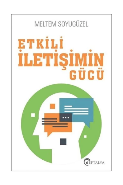 Etkili İletişimin Gücü - Meltem Soyugüzel