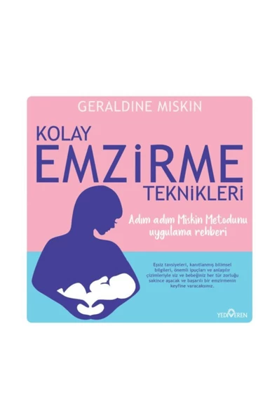 Kolay Emzirme Teknikleri - Geraldine Miskin