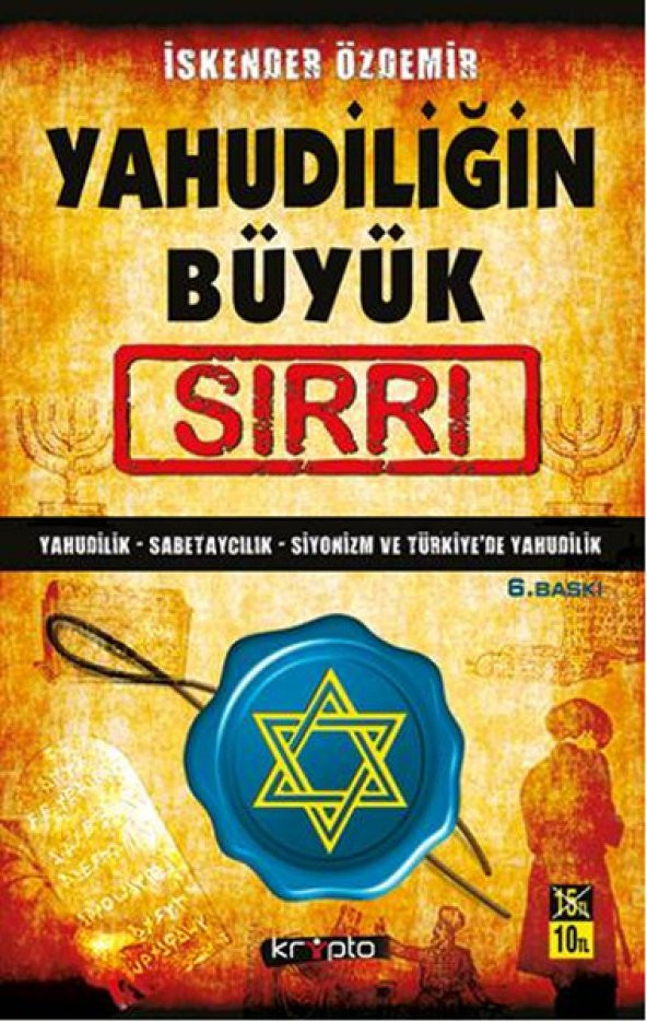 Yahudiliğin Büyük Sırrı  Yahudilik-Sabetaycılık-Siyonizm-Türkiyede Yahudilik