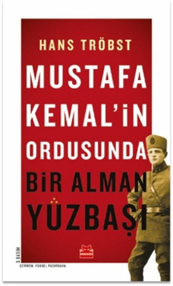 Mustafa Kemal’in Ordusunda - Bir Alman Yüzbaşı