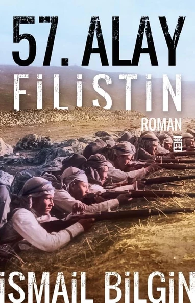 57. Alay Filistin - İsmail Bilgin - Timaş