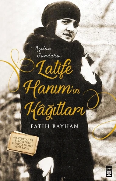 Latife Hanımın Kağıtları Fatih Bayhan Timaş