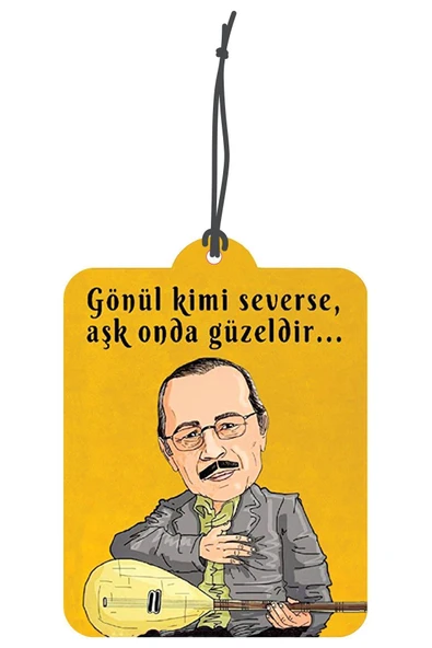 ByMeyla Neşat Ertaş Aşk Onda Güzeldir Tasarımlı Dekoratif Oto Kokusu ve Oto Aksesuarı
