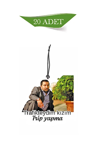 ByMeyla Kolpaçino Tafikteyim Kızım Tasarımlı 20'li Oto Kokusu ve Oto Aksesuarı