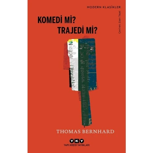 Komedi Mi? Trajedi Mi? - Thomas Bernhard ürün görseli 1