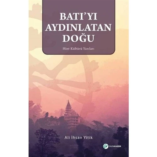 Batı'yı Aydınlatan Doğu - Ali İhsan Yitik