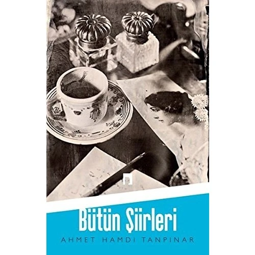 Bütün Şiirleri - Ahmet Hamdi Tanpınar ürün görseli
