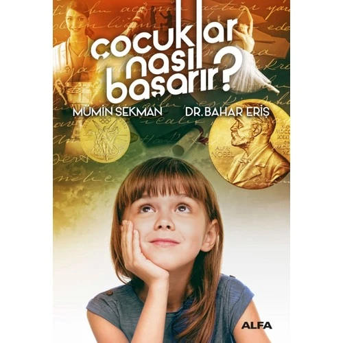 Çocuklar Nasıl Başarır? - Mümin Sekman ve Bahar Eriş ürün görseli