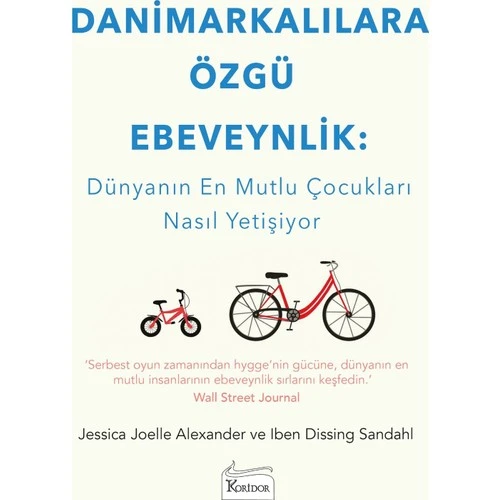 Danimarkalılara Özgü Ebeveynlik : Dünyanın En Mutlu Çocukları Nasıl Yetişiyor - Jessica Joelle Alexander ürün görseli