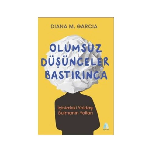 Olumsuz Düşünceler Bastırınca - Diana M. Garcia ürün görseli