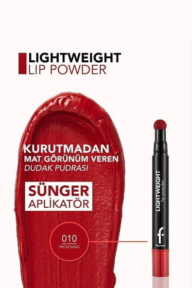FLORMAR HAFİF YAPILI MAT DUDAK PUDRASI (KIRMIZI) - LİGHTWEİGHT LİP POWDER - 010 PROVOKİNG - 5