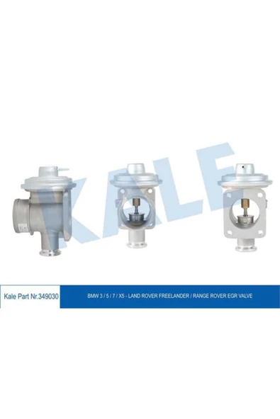 KALE 349030 EGR VALFI BMW 3-5-7 SERISI X5- LANDROVER FREELANDER-R