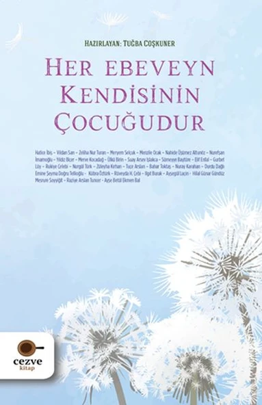 Her Ebeveyn Kendisinin Çocuğudur - 2