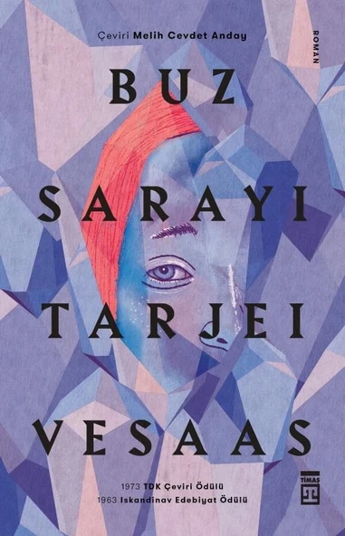 Buz Sarayı. Tarjei Vesaas Timaş
