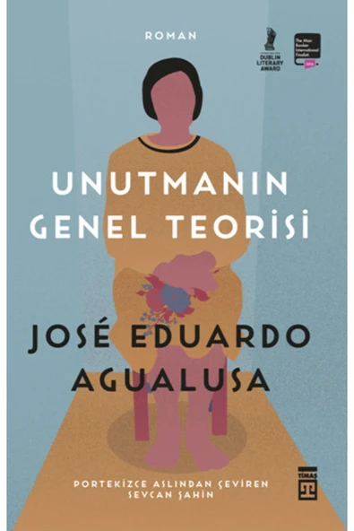 Unutmanın Genel Teorisi Jose Eduardo Timaş