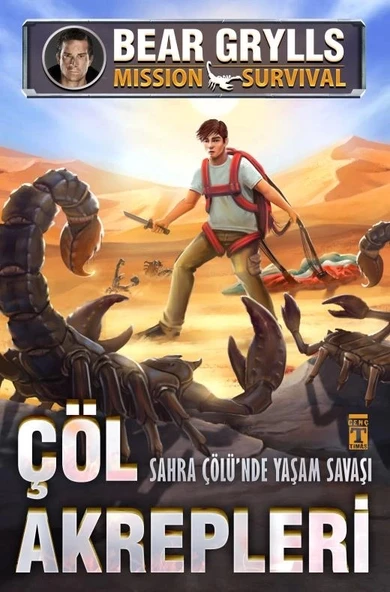 Çöl Akrepleri Sahra Çölünde Yaşam Savaşı Bear Grylls Genç Timaş