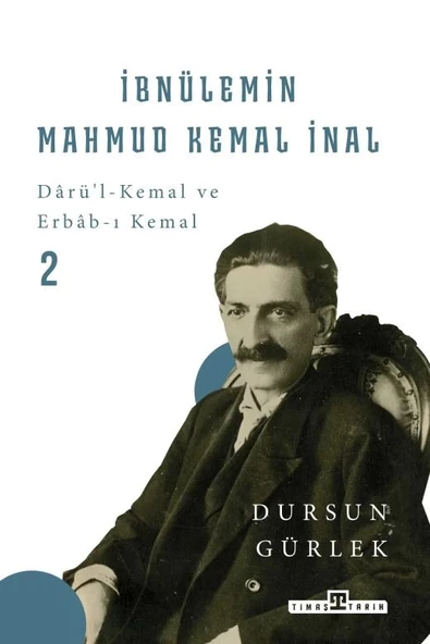 İbnülemin Mahmud Kemal İnal Ciltli Dursun Gürlek Timaş
