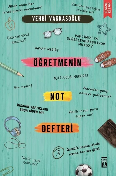 Öğretmenin Not Defteri 3 Vehbi Vakkasoğlu Genç Timaş