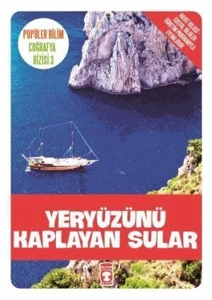 Popüler Bilim Yeryüzünü Kaplayan Sular Timaş Çocuk