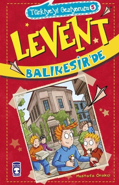 Levent Balıkesirde Türkiyeyi Geziyorum 5 Mustafa Orakçı Timaş