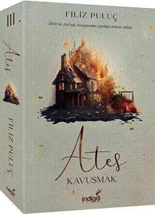 Ateş 3 - Kavuşmak İndigo Kitap Filiz Puluç