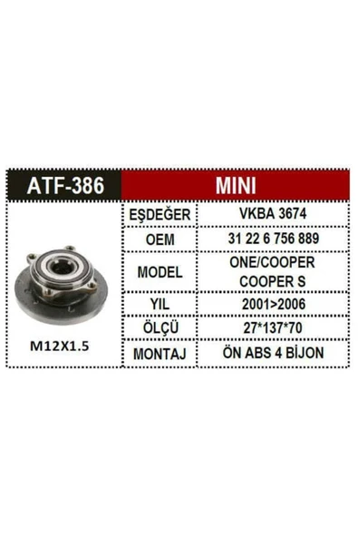 ATF 386  Teker Poryası Ön 4d Absli 27×137×70 Mini One Cooper S 06- M12×1.5