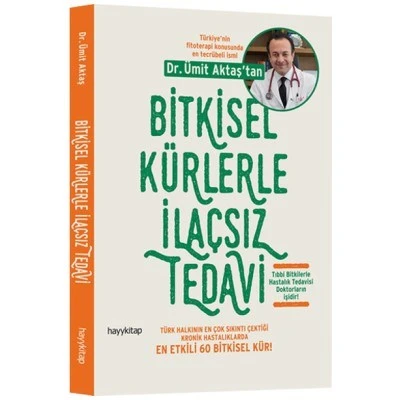 Bitkisel Kürlerle İlaçsız Tedavi - Ümit Dr. Aktaş  HAYY  KİTAP