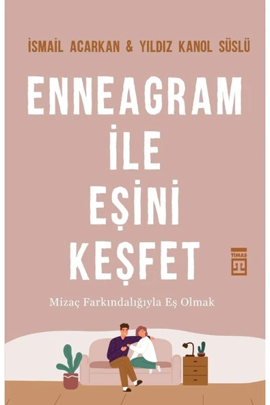 Enneagram İle Eşini Keşfet İsmail Acarkan Timaş