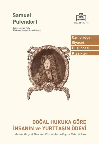 Doğal Hukuka Göre İnsanın Ve Yurttaşın Görevi Samuel Pufendorf Timaş
