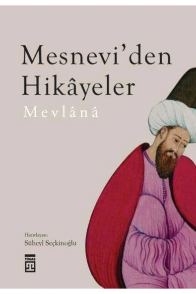 Mesneviden Hikayeler Mevlana - Timaş