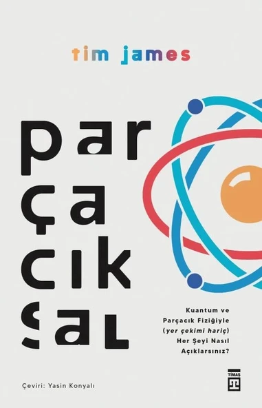 Parçacıksal Tim James Timaş