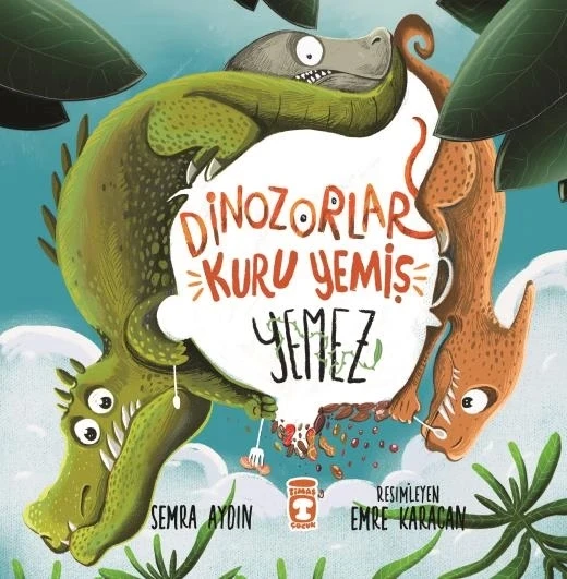 Dinozorlar Kuruyemiş Yemez Timaş Çocuk