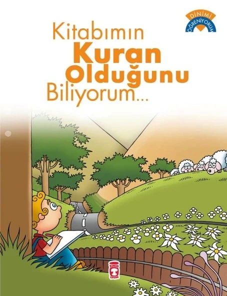 Kitabımın Kuran Olduğunu Biliyorum Timaş Çocuk