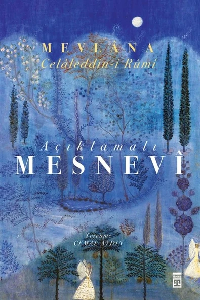 Açıklamalı Mesnevi Mevlana-Terc.Cemal Aydın Timaş