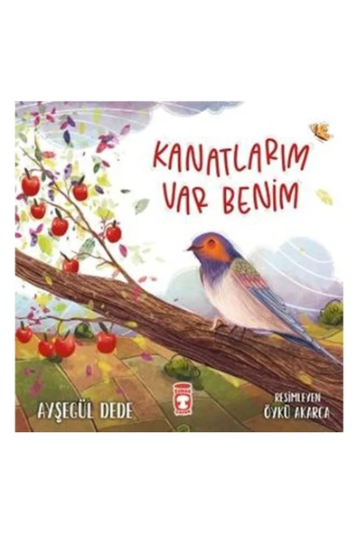 Kanatlarım Var Benim Ayşegül Dede Timaş Çocuk