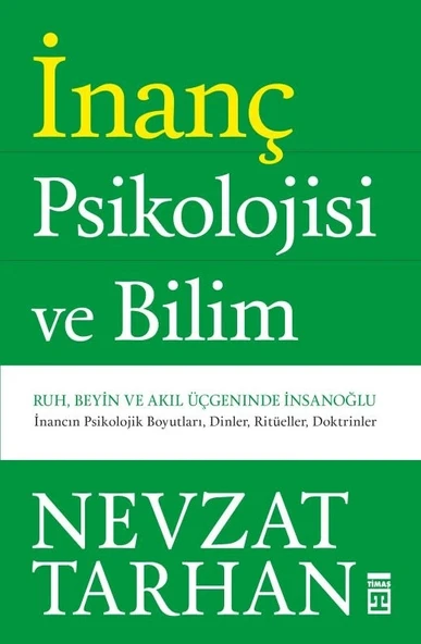 İnanç Psikolojisi - Prof.Dr.Nevzat Tarhan - Timaş